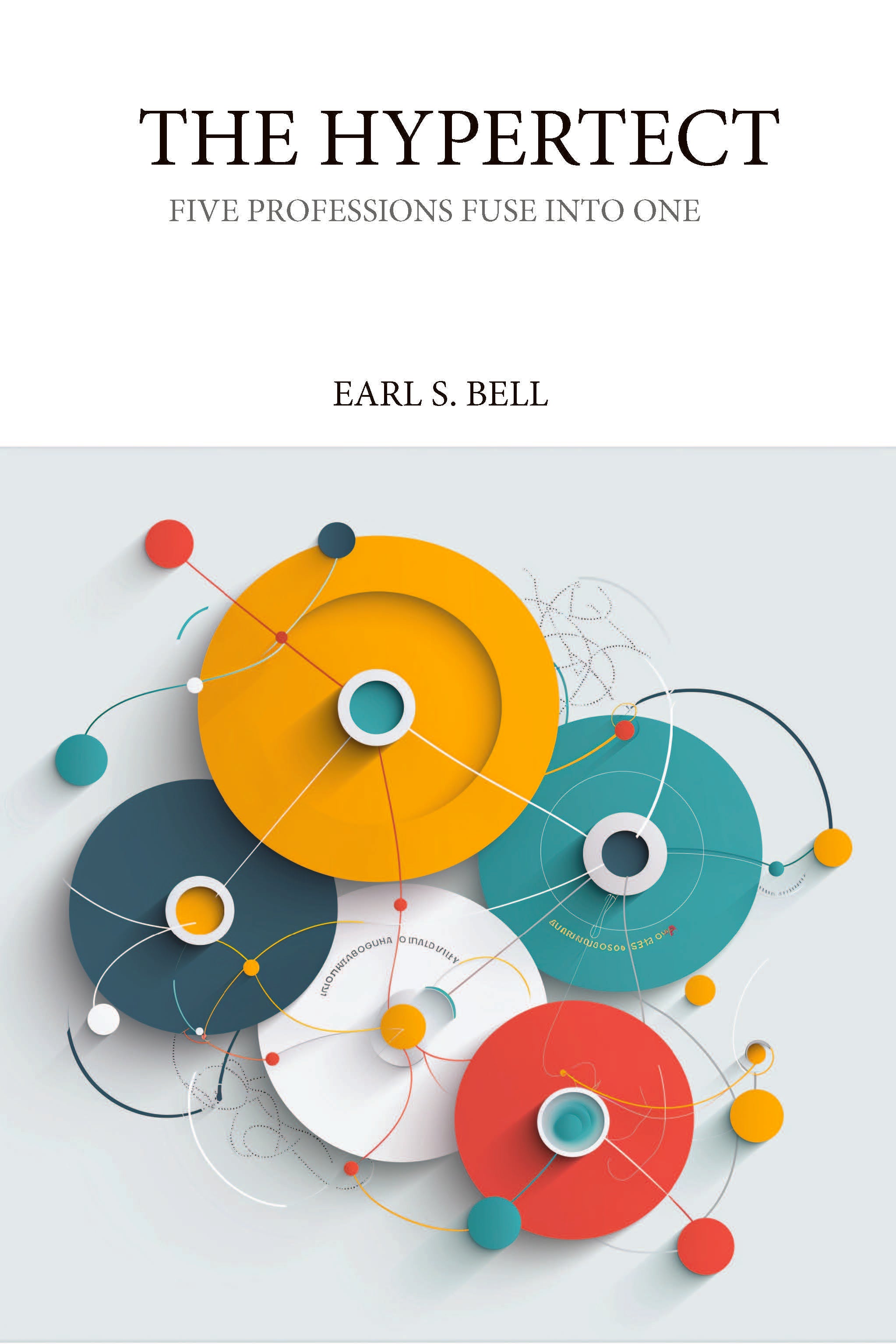 Hypertecture by Earl S. Bell